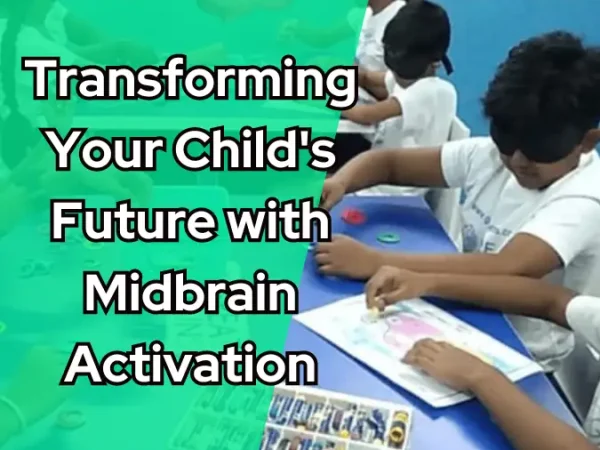 Transforming-Your-Childs-Future-with-Midbrain-Activation